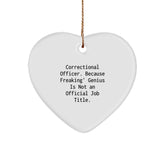 Funny Correctional Officer Gifts from Friends, Heart Ornament for Correctional Officer Men, Unique Christmas Unique Gifts for Correctional Officer - Image 1
